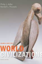 World Civilizations af Philip (Professor Emeritus Adler