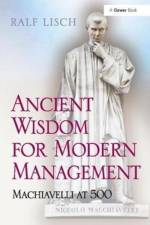 Ancient Wisdom for Modern Management af Ralf Lisch