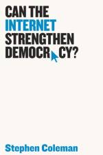 Can The Internet Strengthen Democracy?