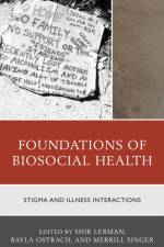 Foundations of Biosocial Health af James Ziegler