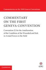 Commentary on the First Geneva Convention af International Committee of the Red Cross