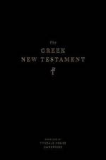 The Greek New Testament, Produced at Tyndale House, Cambridge