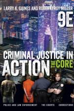 Criminal Justice in Action af Larry (California State University Gaines