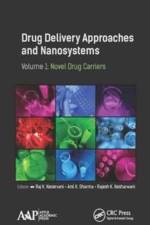 Drug Delivery Approaches and Nanosystems, Volume 1
