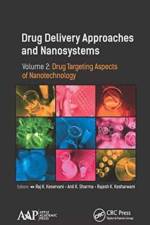 Drug Delivery Approaches and Nanosystems, Volume 2