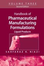 Handbook of Pharmaceutical Manufacturing Formulations af Sarfaraz K. Niazi