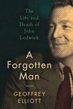 A Forgotten Man af Geoffrey Elliott