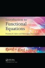 Introduction to Functional Equations af Prasanna K. (University of Louisville Sahoo