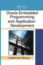 Oracle Embedded Programming and Application Development af Lakshman Bulusu