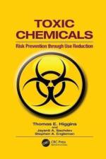Toxic Chemicals af Thomas E. (Reston Higgins