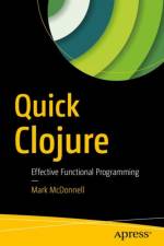 Quick Clojure af Mark McDonnell