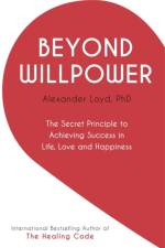 Beyond Willpower af Alex Loyd