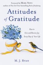 Attitudes of Gratitude af M.J. (M.J. Ryan) Ryan
