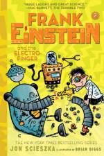 Frank Einstein and the Electro Finger (Frank Einstein series #2): af Jon Scieszka