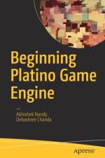 Beginning Platino Game Engine af Abhishek Nandy