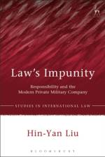 Law’s Impunity af Professor Hin-Yan Liu