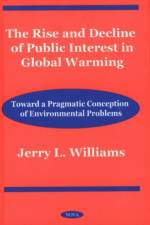 Rise & Decline of Public Interest in Global Warming af Jerry L Williams