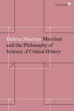 Marxism and the Philosophy of Science af Helena Sheehan