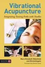 Vibrational Acupuncture af Mary Elizabeth Wakefield