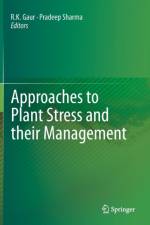 Approaches to Plant Stress and their Management