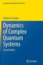 Dynamics of Complex Quantum Systems af Vladimir M. Akulin