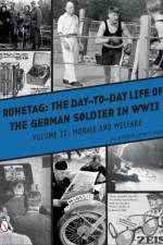 Ruhetag, The Day to Day Life of the German Soldier in WWII af Jimmy L. Pool