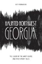 Haunted Northwest Georgia af Beth Youngblood