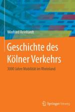 Geschichte des Kolner Verkehrs af Winfried Reinhardt