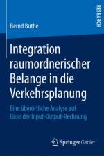 Integration Raumordnerischer Belange in Die Verkehrsplanung af Bernd Buthe