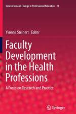 Faculty Development in the Health Professions