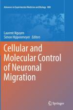 Cellular and Molecular Control of Neuronal Migration