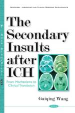 Secondary Insults After ICH af Gaiqing Wang