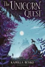 The Unicorn Quest af Kamilla Benko