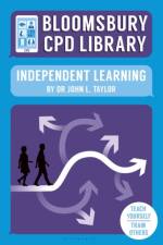 Bloomsbury CPD Library: Independent Learning af John L. Taylor