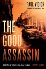 The Good Assassin af Paul Vidich