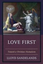 Love First af Lloyd E. Sandelands
