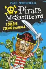 Pirate McSnottbeard in the Zombie Terror Rampage af Paul Whitfield