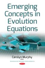 Emerging Concepts in Evolution Equations