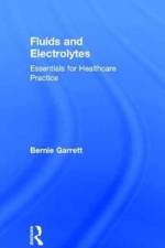 Fluids and Electrolytes af Bernard M. (University of Brisitsh Columbia School of Nursing Garrett