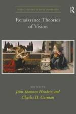 Renaissance Theories of Vision af Charles H. Carman