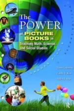 The Power of Picture Books in Teaching Math and Science af Lynn Columbia