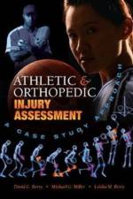 Athletic and Orthopedic Injury Assessment af David C. Berry