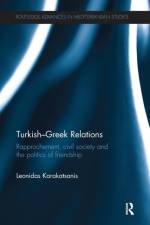 Turkish-Greek Relations af Leonidas (The British Institute at Ankara Karakatsanis