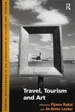 Travel, Tourism and Art af Jo-Anne Lester