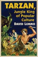 Tarzan, Jungle King of Popular Culture af David Lemmo