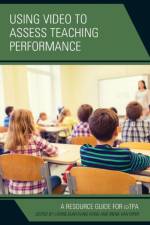 Using Video to Assess Teaching Performance af Carrie Eunyoung Hong