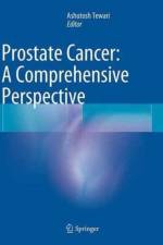 Prostate Cancer: A Comprehensive Perspective