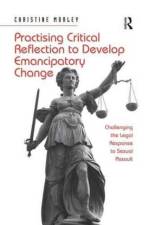 Practising Critical Reflection to Develop Emancipatory Change af Christine Morley