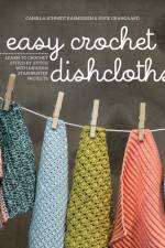 Easy Crochet Dishcloths af Camilla Schmidt Rasmussen