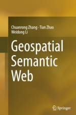 Geospatial Semantic Web af Chuanrong Zhang